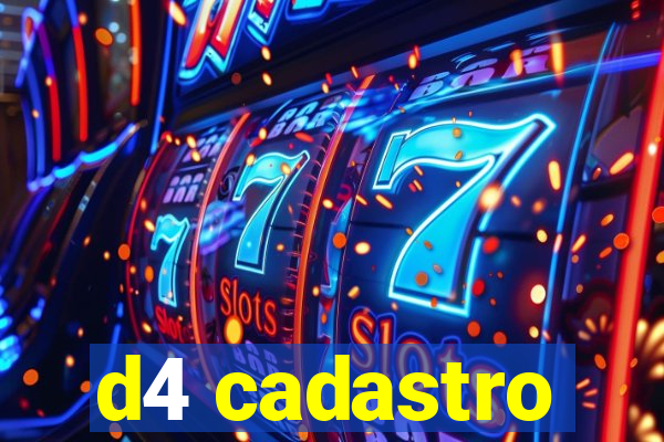 d4 cadastro